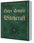 The Outer Temple of Witchcraft : Circles, Spells, and Rituals - Book