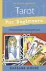 Tarot for Beginners : A Practical Guide to Reading the Cards - Book
