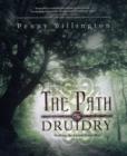 The Path of Druidry : Walking the Ancient Green Way - Book