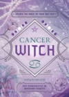 Cancer Witch : Unlock the Magic of Your Sun Sign - Book