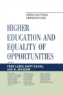 Higher Education and Equality of Opportunity : Cross-National Perspectives - eBook