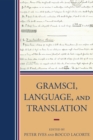 Gramsci, Language, and Translation - eBook