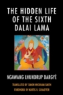 The Hidden Life of the Sixth Dalai Lama - eBook