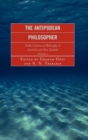 Antipodean Philosopher : Public Lectures on Philosophy in Australia and New Zealand - eBook
