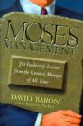 Moses on Management : 50 Leadership Lessons from the Greatest Manager of All Time - eBook