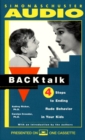 Backtalk : 3 Steps to Stop It Before the Tears and Tantrums Start - eAudiobook