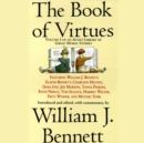 The Book of Virtues : An Audio Library of Great Moral Stories - eAudiobook