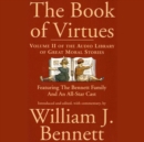 The Book of Virtues Volume II : An Audio Library of Great Moral Stories - eAudiobook