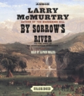 By Sorrow's River : A Novel - eAudiobook