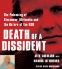 Death of a Dissident : The Poisoning of Alexander Litvinenko and the Return of the KGB - eAudiobook
