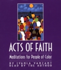 Acts Of Faith : Meditations For People Of Color - eAudiobook