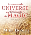 Leveraging the Universe and Engaging the Magic - eAudiobook