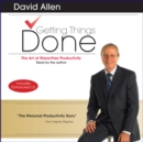 Getting Things Done : The Art Of Stress-Free Productivity - eAudiobook