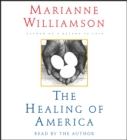 The Healing of America - eAudiobook