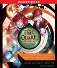 The Time Quake : #3 in the Gideon Triliogy - eAudiobook