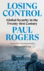 Losing Control : Global Security in the Twenty-first Century - Book