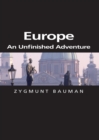 Europe : An Unfinished Adventure - eBook