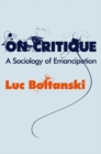 On Critique : A Sociology of Emancipation - eBook