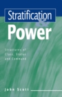 Stratification and Power : Structures of Class, Status and Command - eBook
