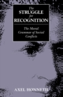 The Struggle for Recognition : The Moral Grammar of Social Conflicts - eBook