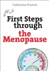 First Steps through the Menopause - eBook
