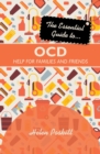 The Essential Guide to OCD : Help for Families and Friends - eBook
