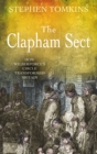 The Clapham Sect : How Wilberforce's circle transformed Britain - eBook