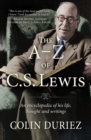The A-Z of C.S. Lewis : An encyclopaedia of his life, thought, and writings - eBook