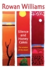 Silence and Honey Cakes : The Wisdom of the Desert - eBook