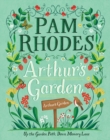 Arthur's Garden : Up the Garden Path, Down Memory Lane - Book