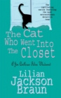 The Cat Who Went Into the Closet (The Cat Who… Mysteries, Book 15) : A captivating feline mystery for cat lovers everywhere - Book