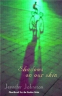 Shadows on our Skin - Book