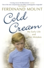 Cold Cream : My Early Life and Other Mistakes - Book