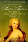 Marie-Therese : The Fate of Marie Antoinette's Daughter - Book