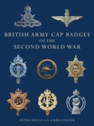 British Army Cap Badges of the Second World War - Book