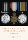 British Gallantry Awards 1855-2000 - eBook