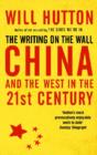 The Writing on the Wall: China and the West in the 21st Century - eBook