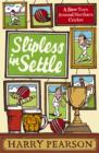 Slipless in Settle : A Slow Turn Around Northern Cricket - eBook