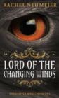 Lord Of The Changing Winds : The Griffin Mage: Book One - eBook