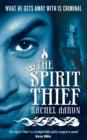The Spirit Thief : The Legend of Eli Monpress: Book 1 - eBook