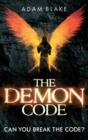 The Demon Code : A breathlessly thrilling quest to stop the end of the world - eBook