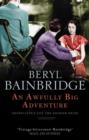 An Awfully Big Adventure : Shortlisted for the Booker Prize, 1990 - eBook