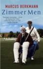 Zimmer Men : The Trials and Tribulations of the Ageing Cricketer - eBook