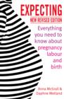 Expecting : Everything You Need to Know about Pregnancy, Labour and Birth - eBook