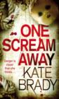 One Scream Away : Number 1 in series - eBook