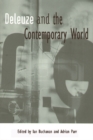 Deleuze and the Contemporary World - Book
