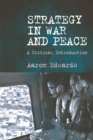 Strategy in War and Peace : A Critical Introduction - eBook