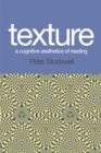 Texture - A Cognitive Aesthetics of Reading - eBook