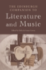 The Edinburgh Companion to Literature and Music - Book