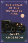 The Affair of the Mutilated Mink - eBook